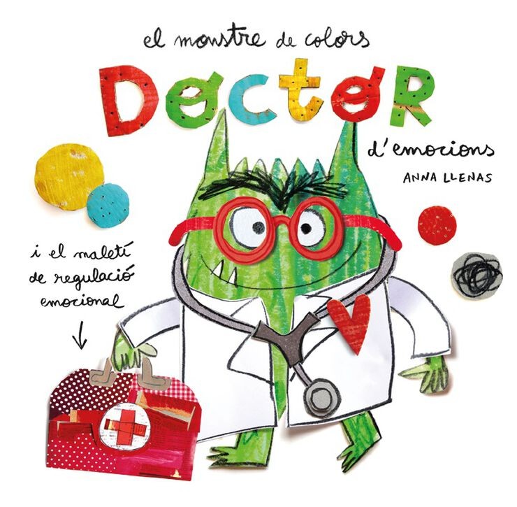 EL MONSTRE DE COLORS. DOCTOR D'EMOCIONS - ANNA LLENAS (Edició en català)