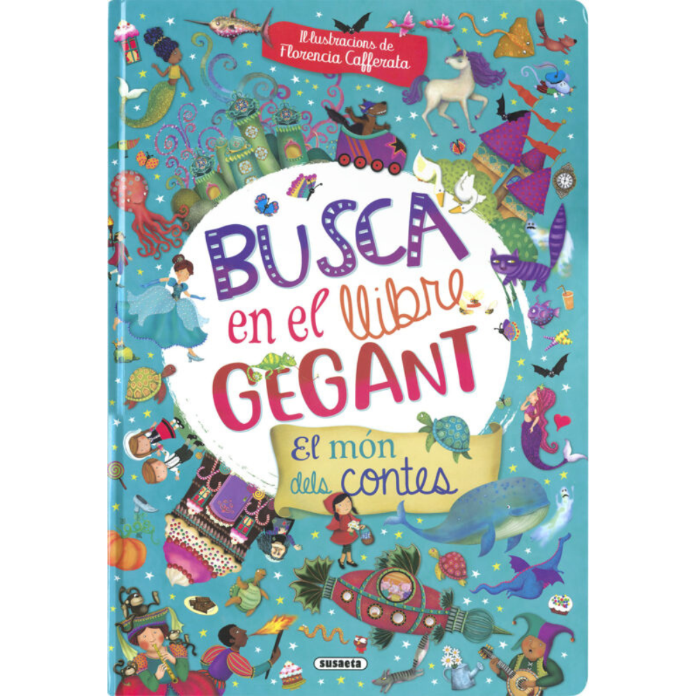 BUSCA EN EL LLIBRE GEGANT. EL MON DELS CONTES