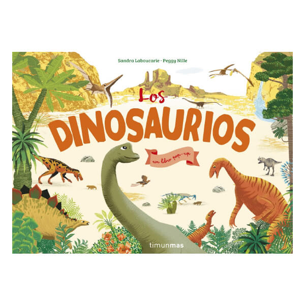 Los dinosaurios, un libro pop up