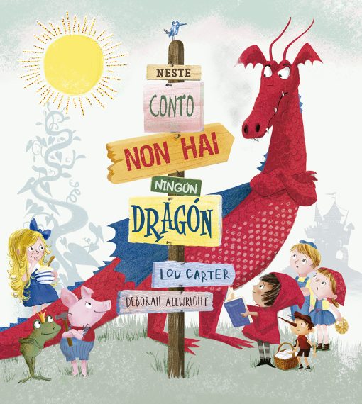 NESTE CONTO NON HAI NINGÚN DRAGÓN (edición galega)