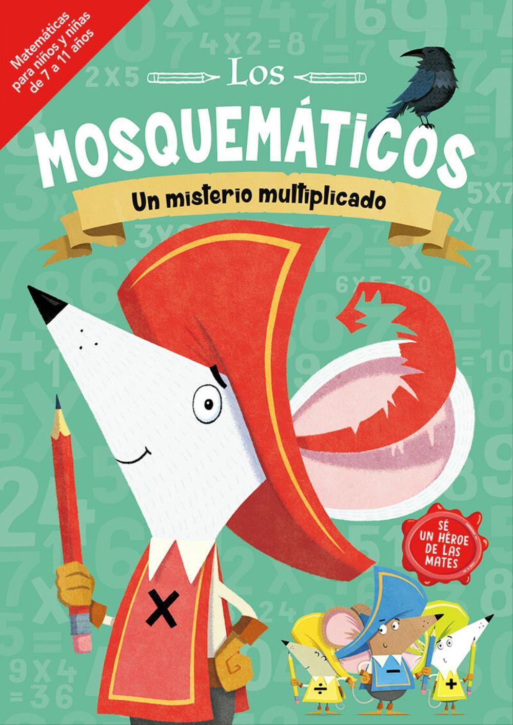 LOS MOSQUEMÁTICOS: UN MISTERIO MULTIPLICADO