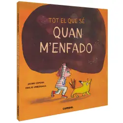 Tot el que sé quan m&apos;enfado