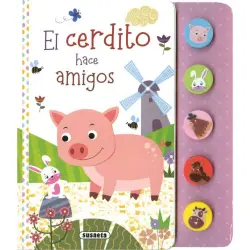 EL CERDITO HACE AMIGOS