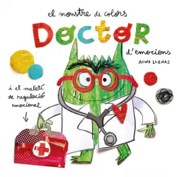 EL MONSTRE DE COLORS. DOCTOR D&apos;EMOCIONS - ANNA LLENAS (Edició en català)