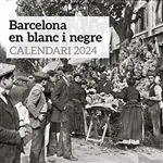 Calendari de paret 2024 Barcelona en blanc i negre