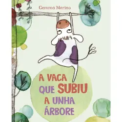 A VACA QUE SUBIU A UNHA ÁRBORE (edición galega)