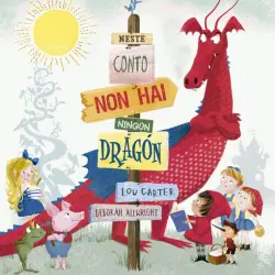 NESTE CONTO NON HAI NINGÚN DRAGÓN (edición galega)