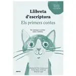 Llibreta d'escriptura - Els primers contes - Educació Primària Cicle Inicial