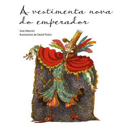 A vestimenta nova do emperador (edición en gallego)